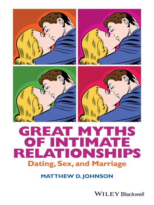 Title details for Great Myths of Intimate Relationships by Matthew D. Johnson - Available